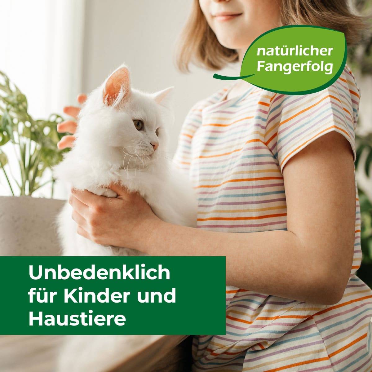Unbedenklich für Kinder und Haustiere